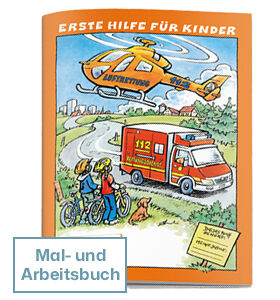 Mal- und Arbeitsbuch zu Erste Hilfe